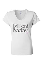 women’s v-neck short sleeve t-shirt in white with brilliant badass in black on front
