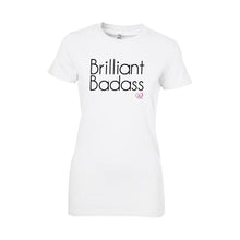 white short sleeve women’s t-shirt with brilliant badass out in black on front