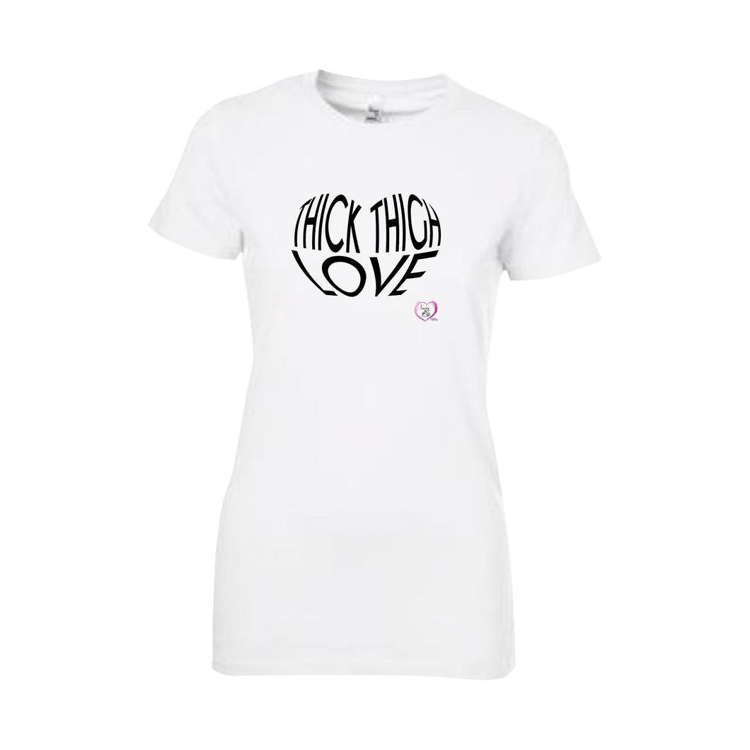 white short sleeve women’s t-shirt with thick thigh love in black on front